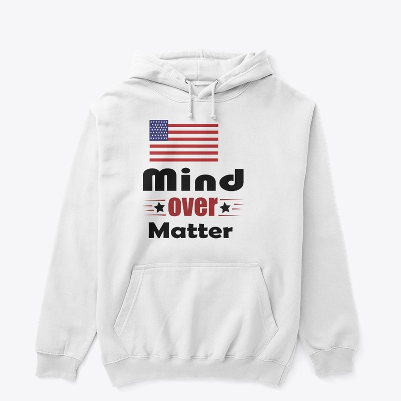 "Mind over matter“ American flag  