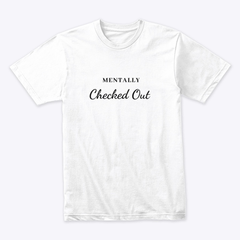 Mentally checked out BLK Clean Edition