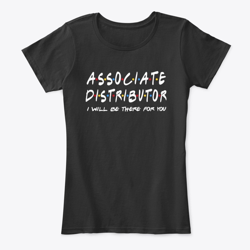 Associate Distributor - I'll Be There Fo