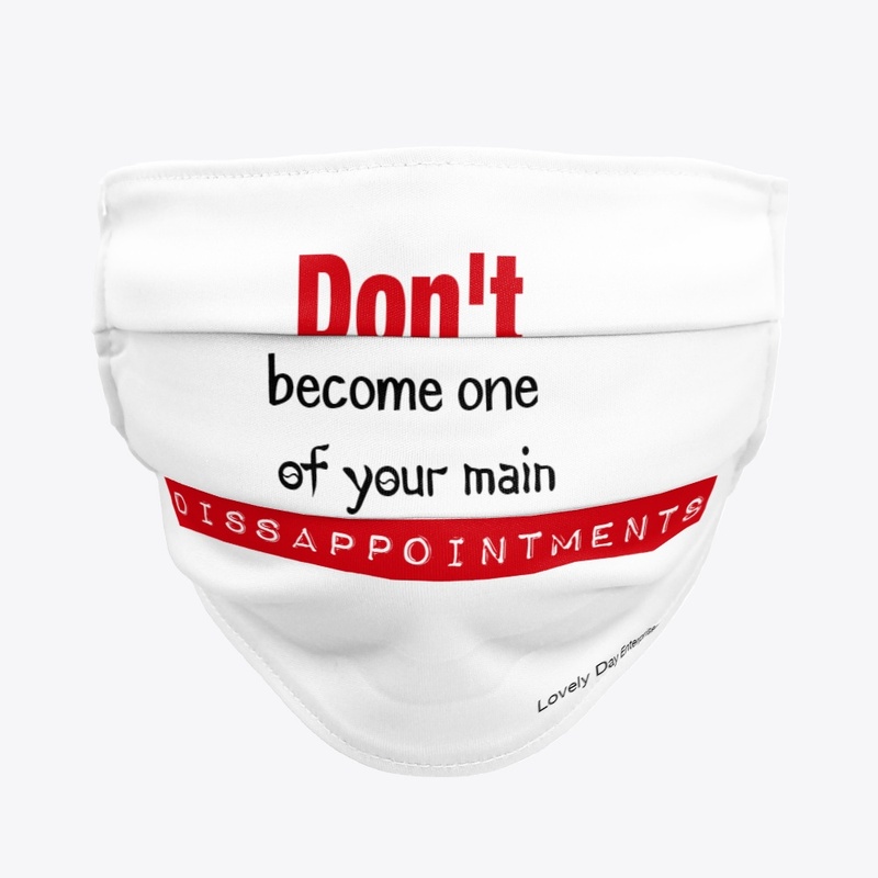 Don't Dissappoint