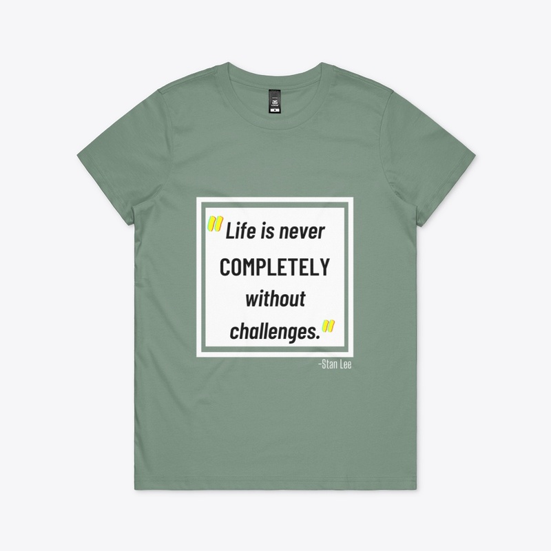Never completely without challenges
