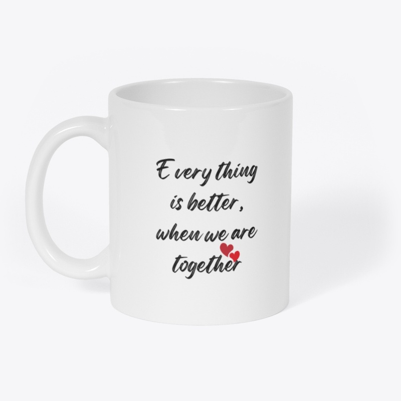 Every thing is better in Love.