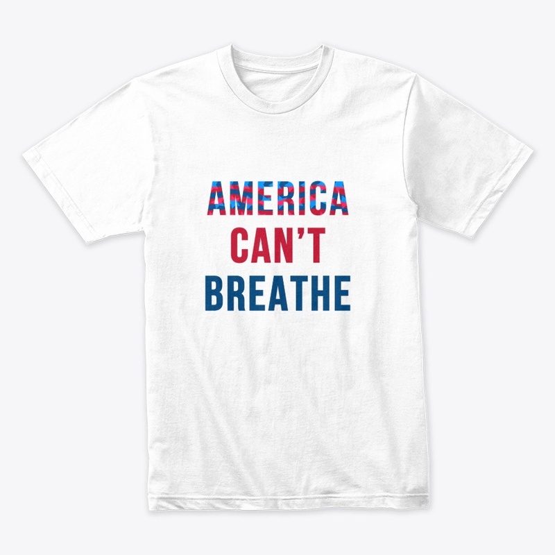 America Can't Breathe