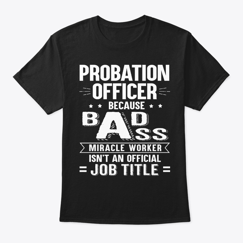 Probation Officer Gift Miracle Worker
