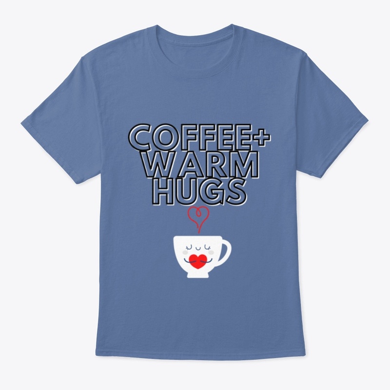Coffee Plus Warm Hugs 