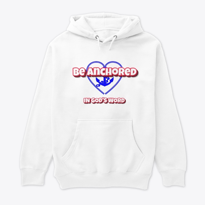 "Be Anchored in God's Word" Easter Tee