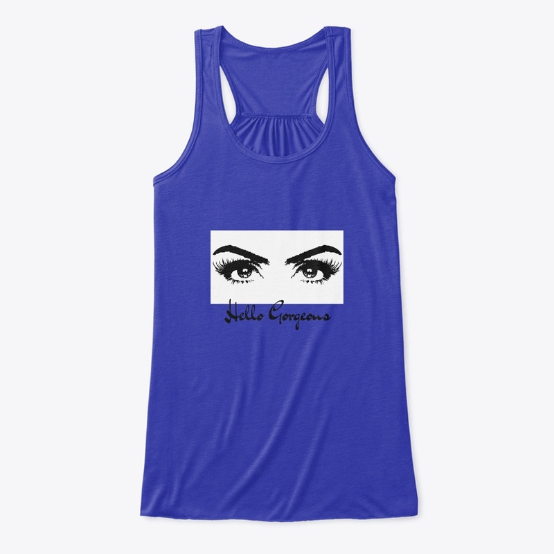 Hello Gorgeous Tanks!