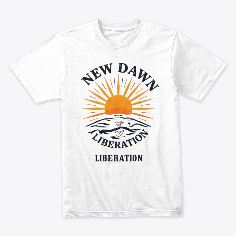 NEW DAWN — LIBERATION