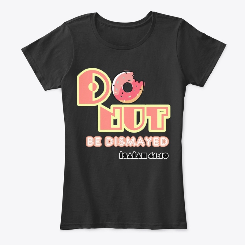 Do Not Be Dismayed
