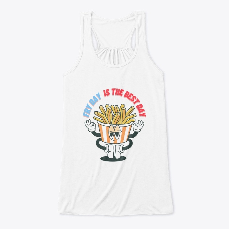 Funny French Fries  comfort T-shirts 