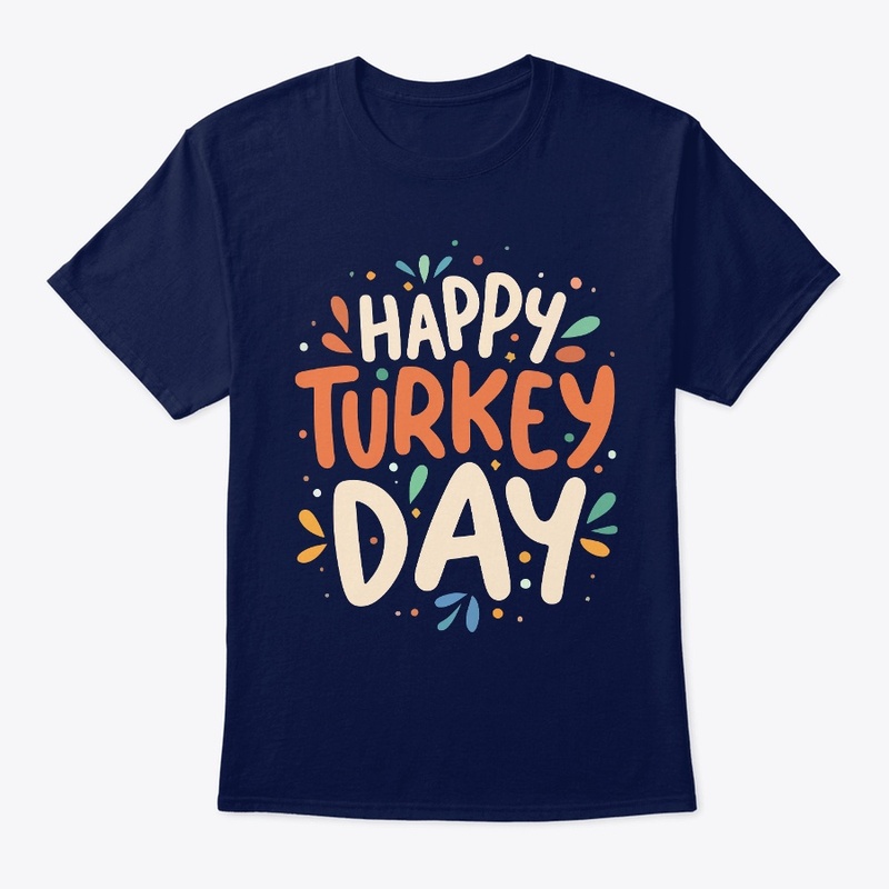 Happy Turkey Day Tee