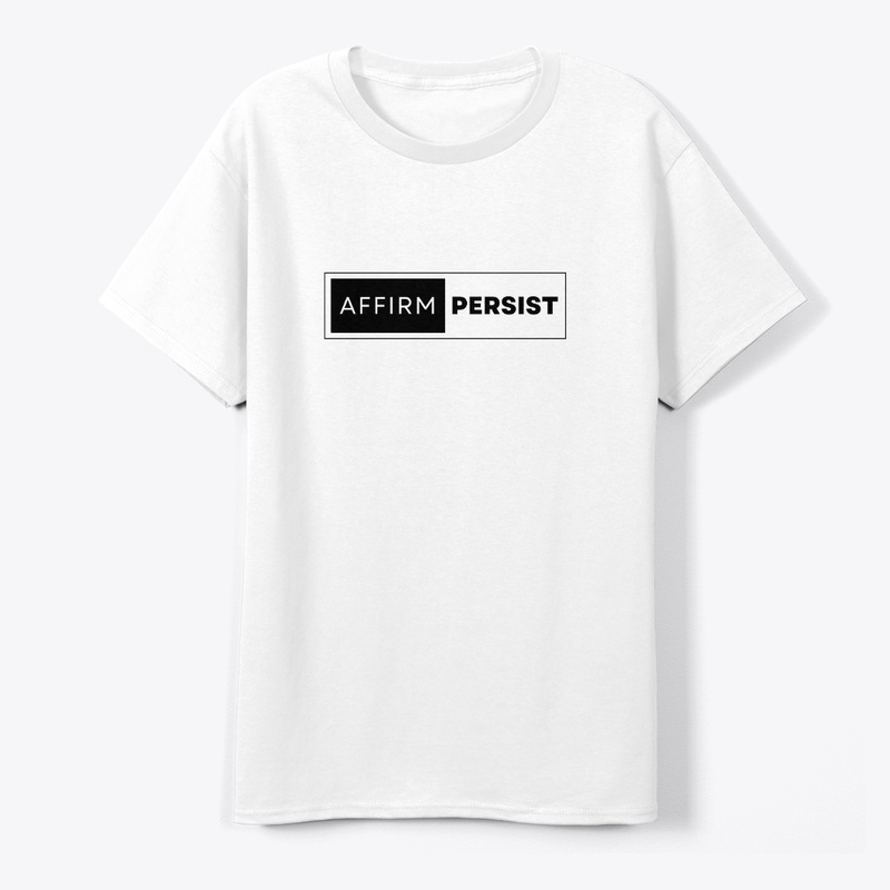 Affirm and Persist