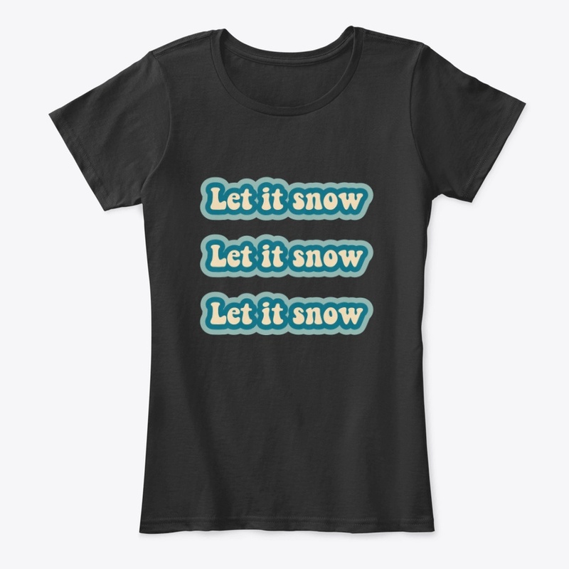 Let it Snow - Christmas