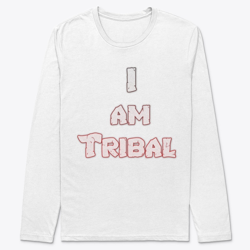 I AM TRIBAL 
