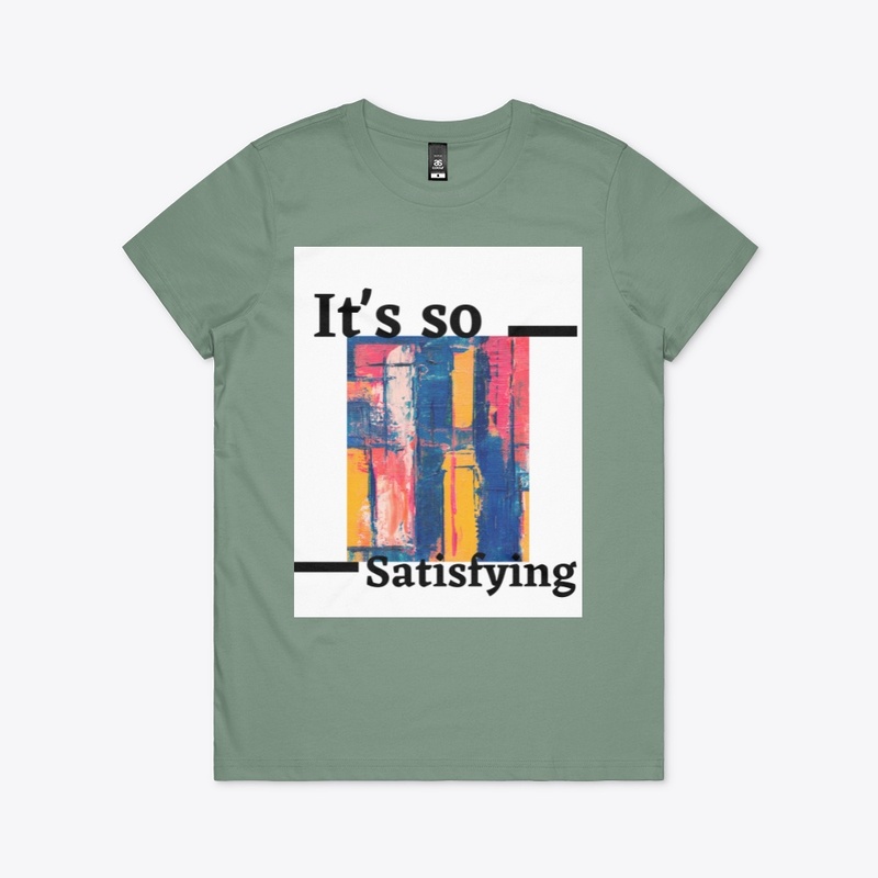 "The Satisfying" Clothes