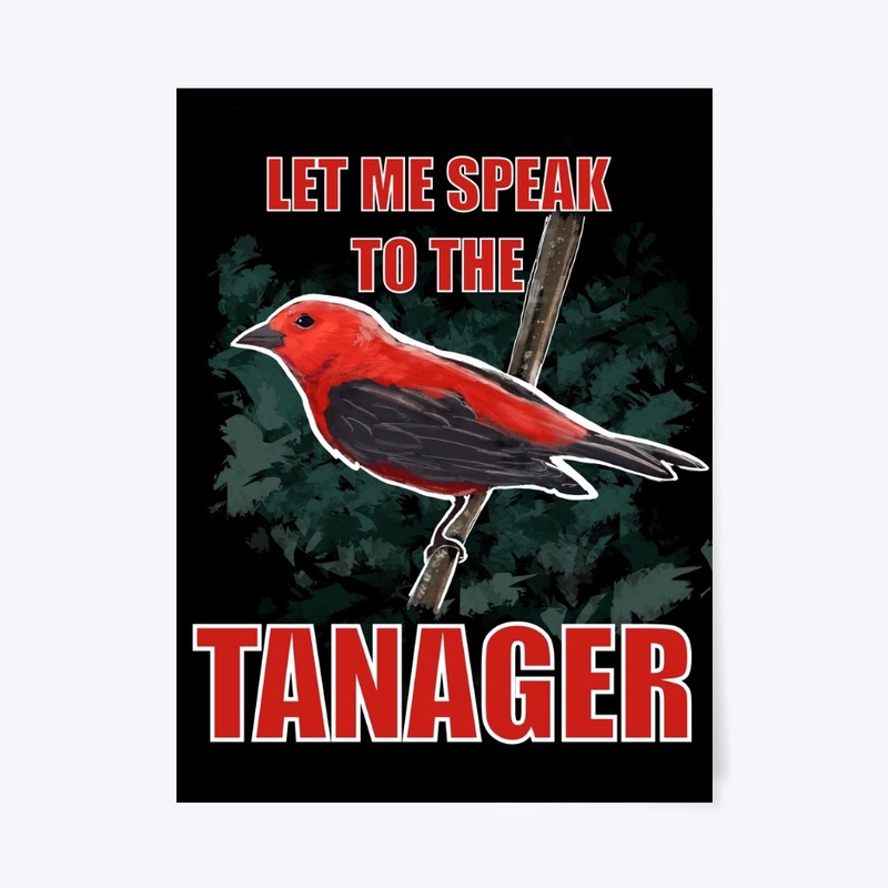 Let me speak to the Tanager