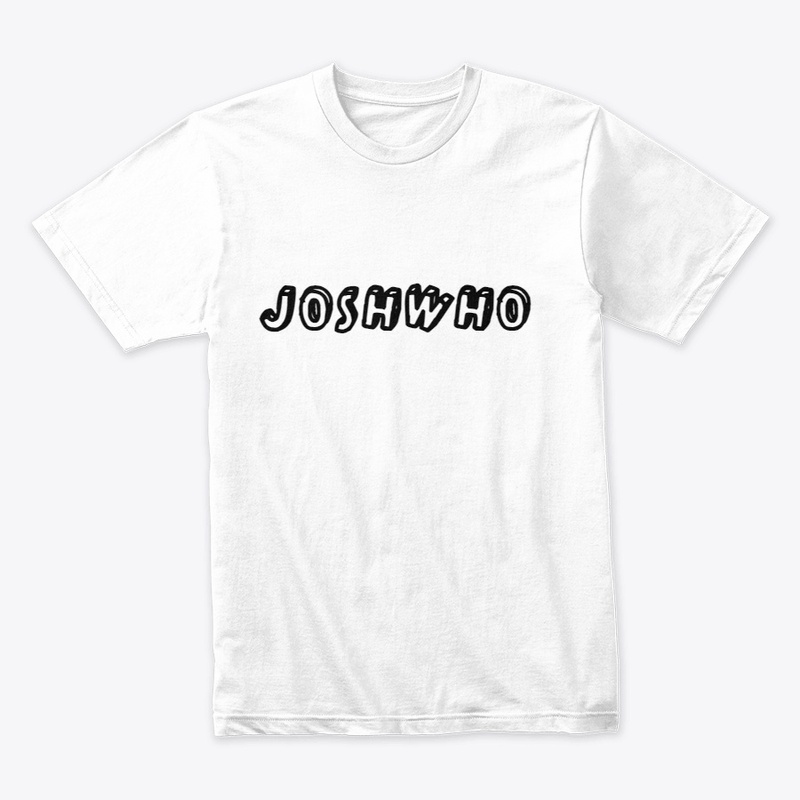 JoshWho Shirts Variety From s to hoodies