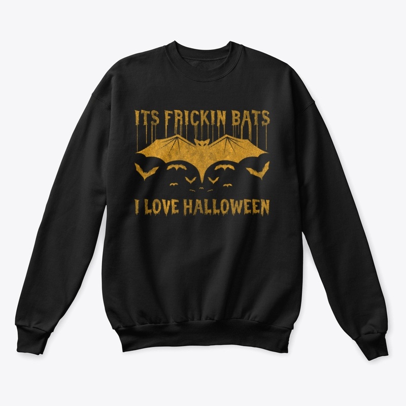 It's Frickin Bats T-Shirt Design