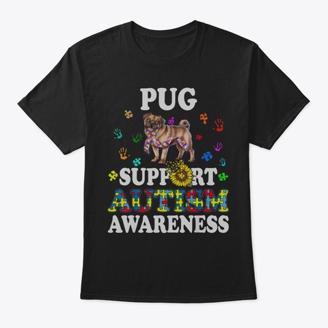 Pug Dog Heart Support Autism Awareness T Black T-Shirt Front
