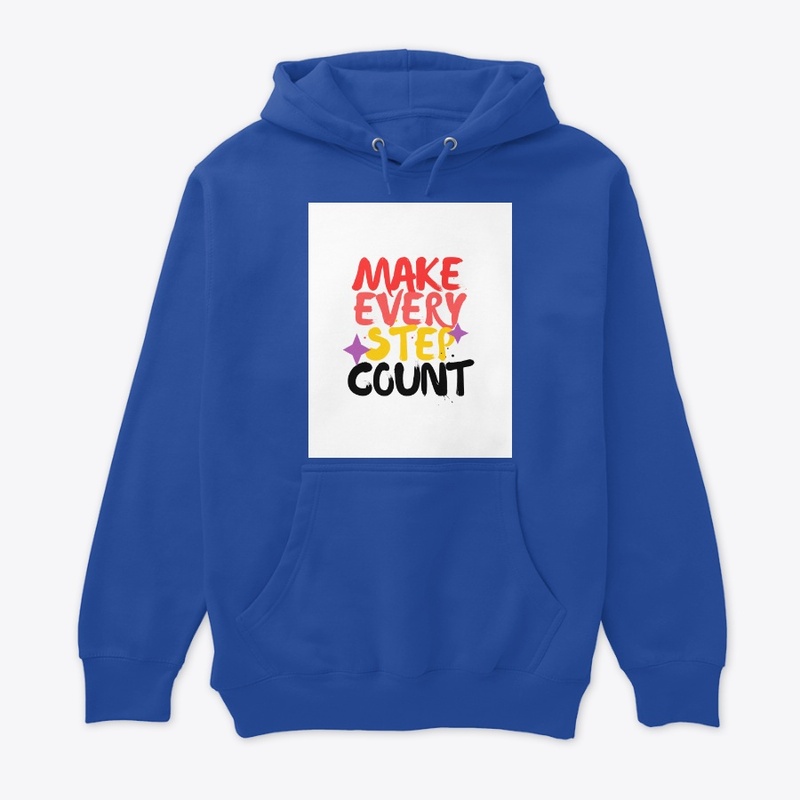Make Every Step Count