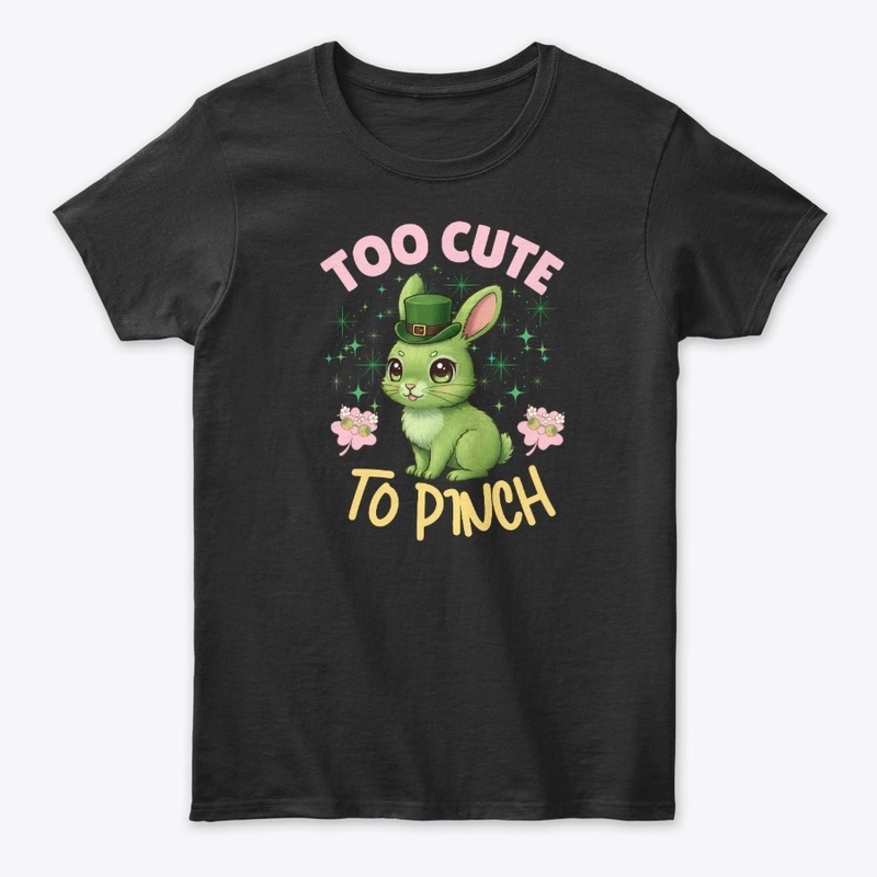 Too Cute To Pinch