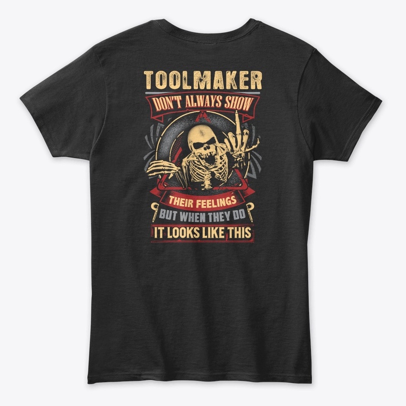Toolmaker's Feelings Hoodie
