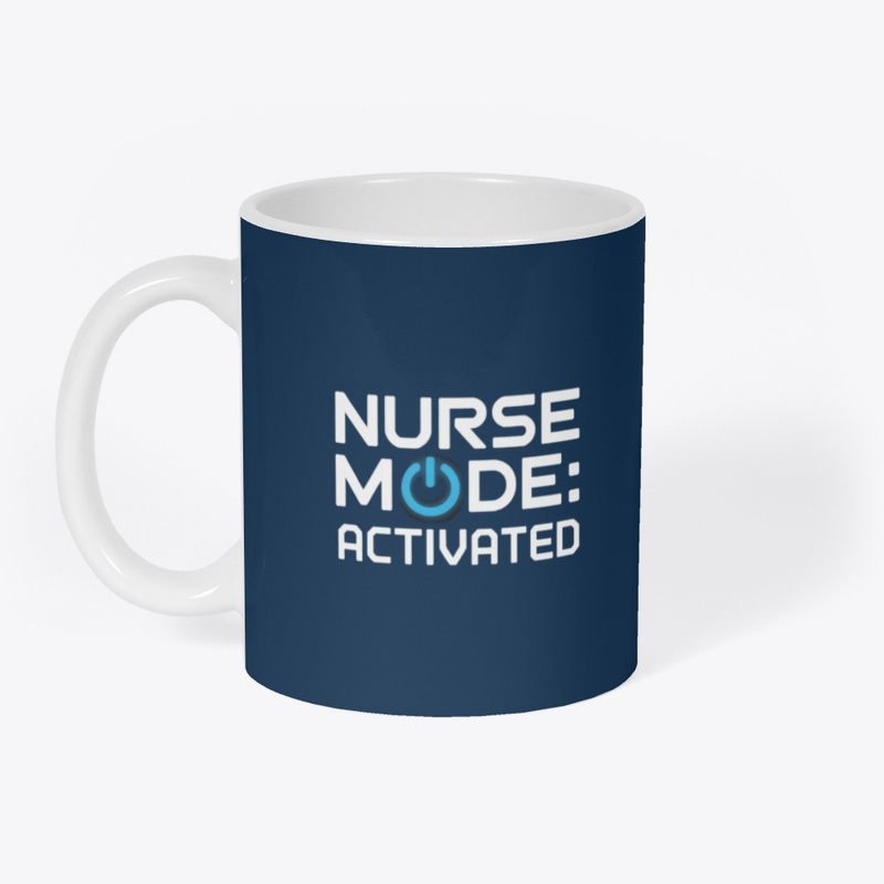 Nurse Mode Activated