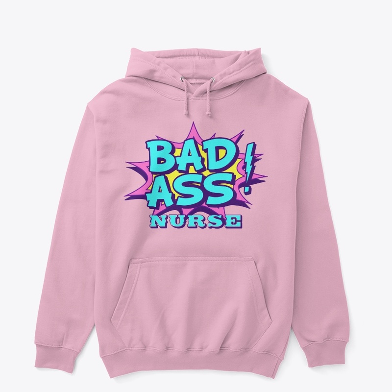 Bad Ass Nurse