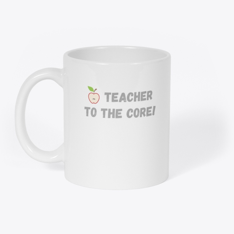 Teacher to the Core