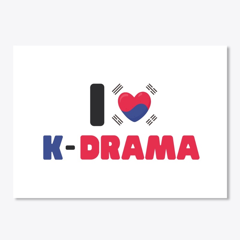 I love K-drama