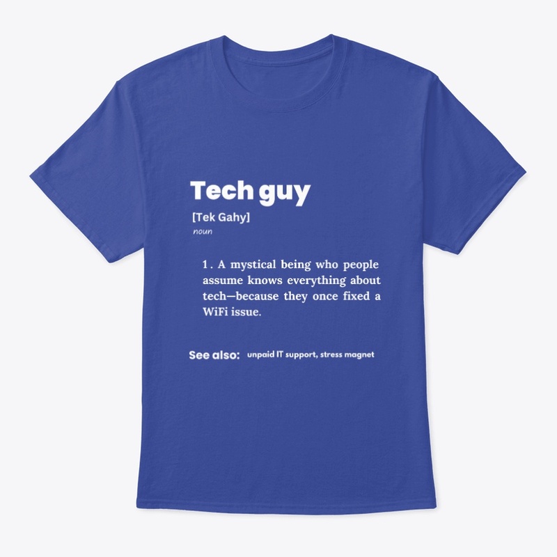 TechGuy Funny T Shirt for Coders & Geeks