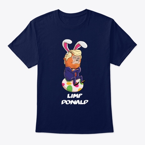 Limp Donald   No Easter For You! Navy áo T-Shirt Front