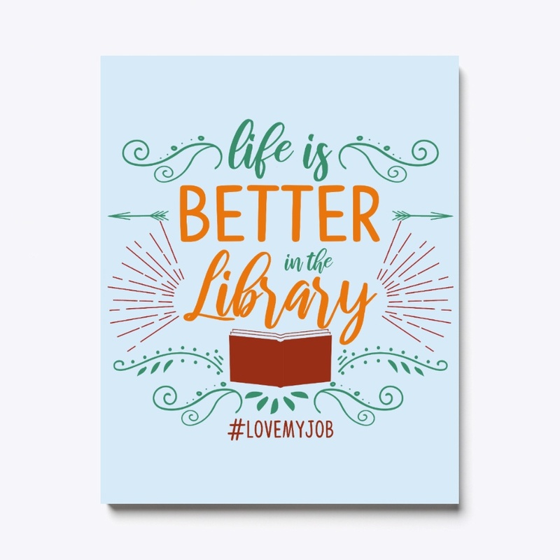 Librarian Gift Life's Better In Library