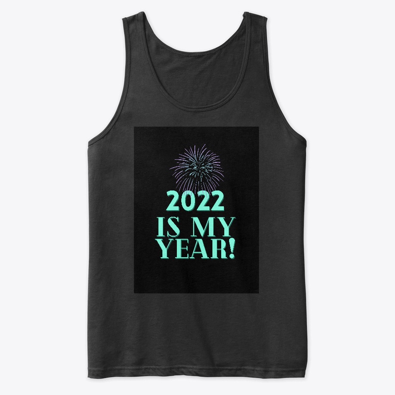 2022 Is My Year! (Black Version)