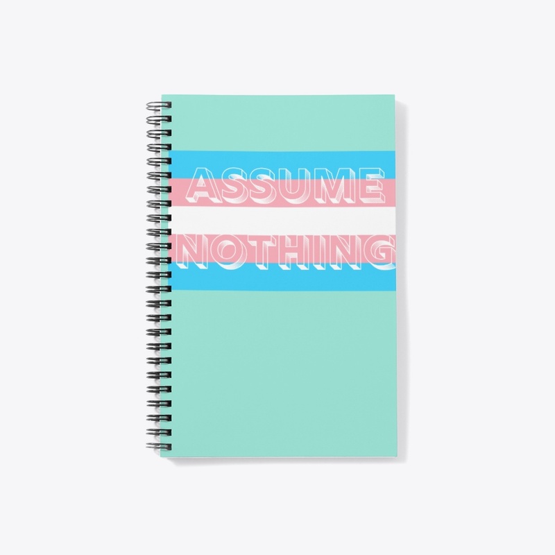 Assume Nothing