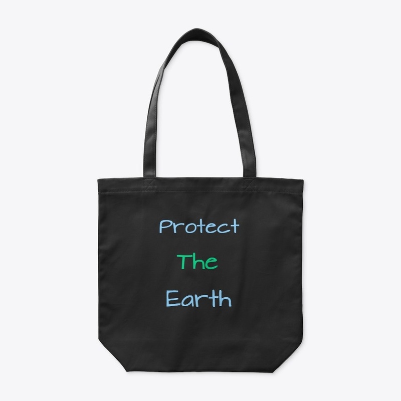 Protect the Earth Merch