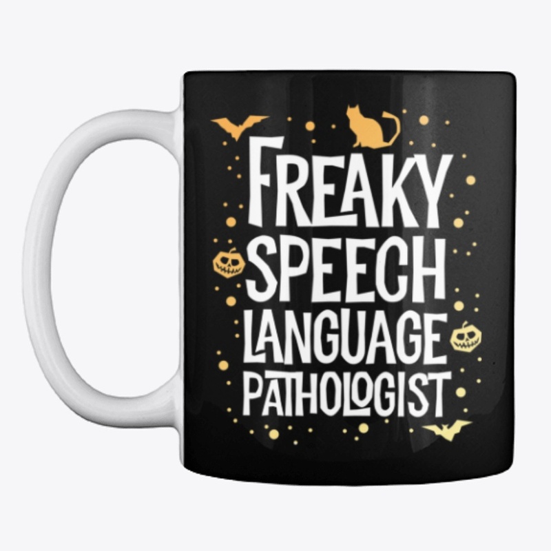 Freaky Speech Language Pathologist Tee