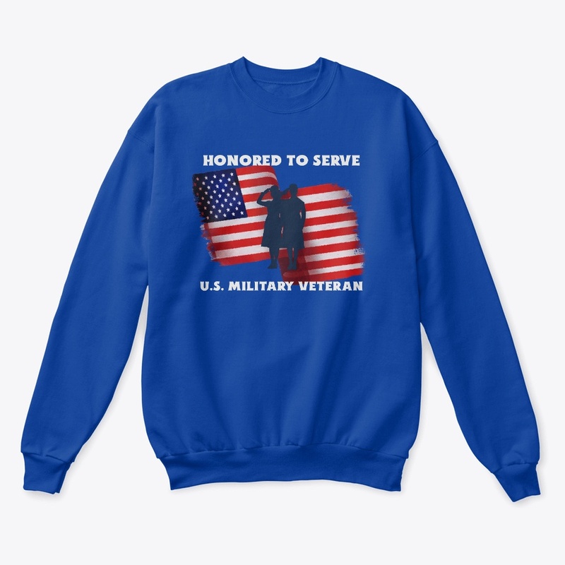 Honored To Serve, US Military Veteran