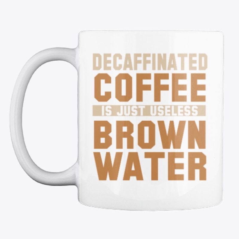 Decaffinated coffee