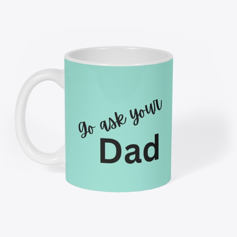 Ask Dad