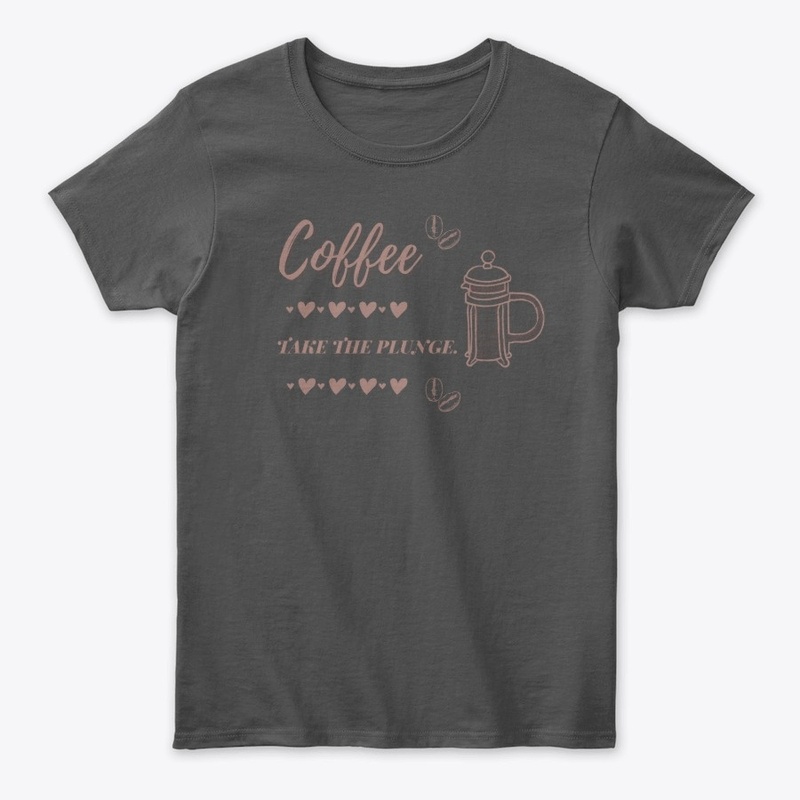 Coffee Take The Plunge
