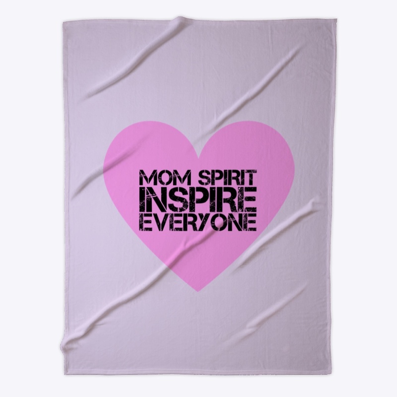 Mom Spirit Inspire
