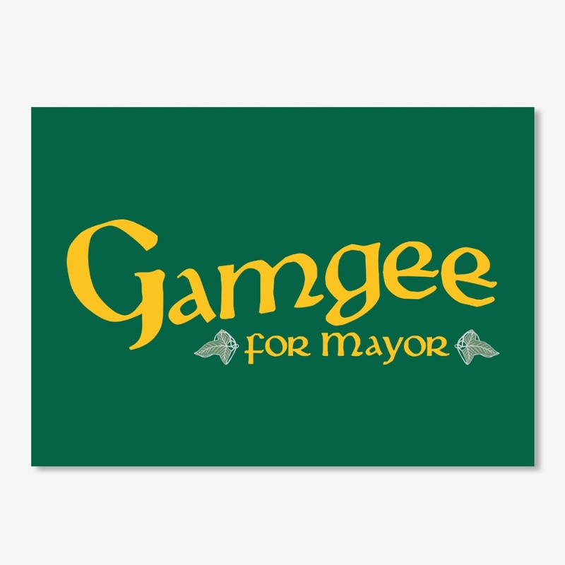 Gamgee for Mayor