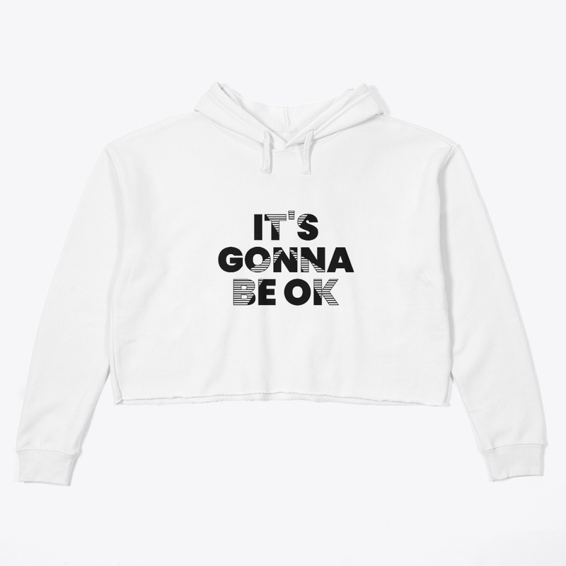 It's Gonna Be Ok