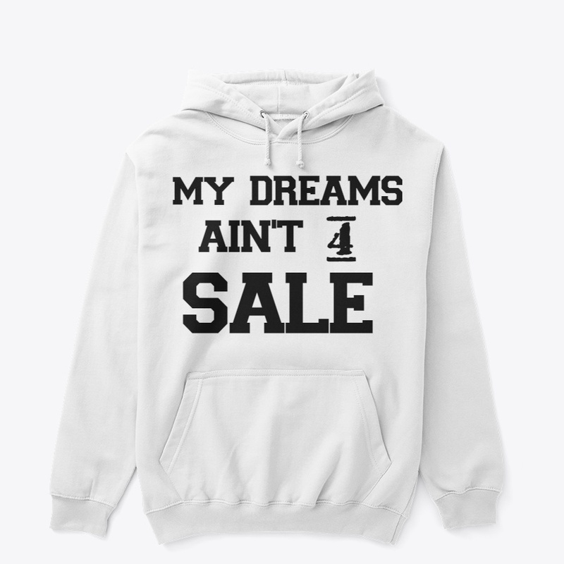 DreamsAint4Sale