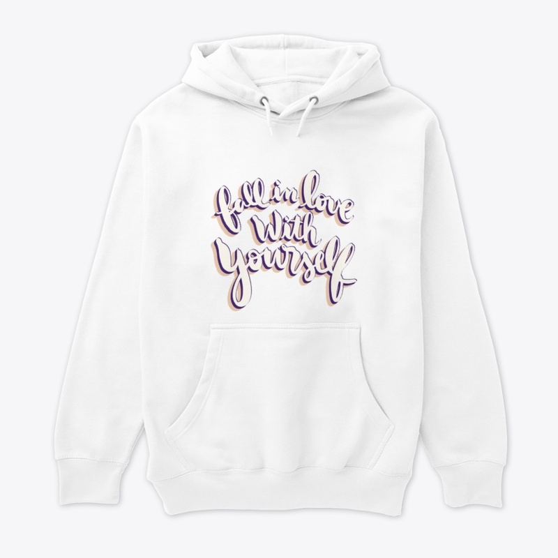 Fall in Love With Yourself