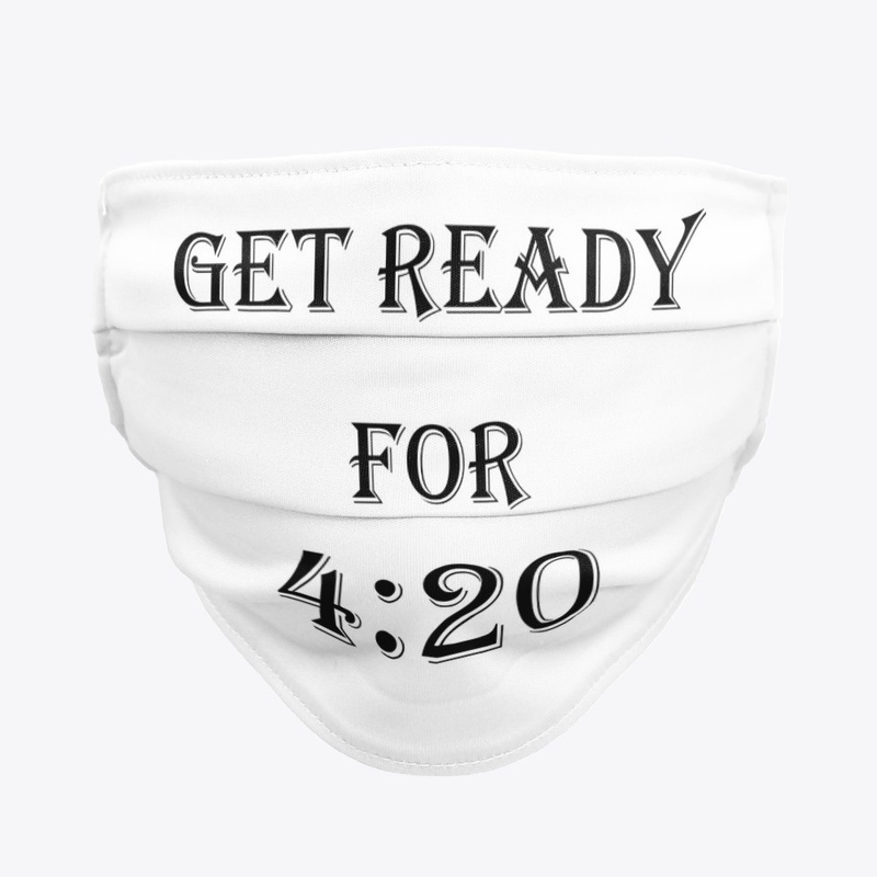 Get ready for 4:20!