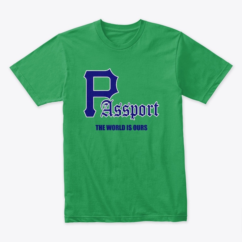 Passport the world is ours (Blue Font)