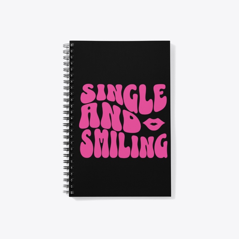 Single and Smiling