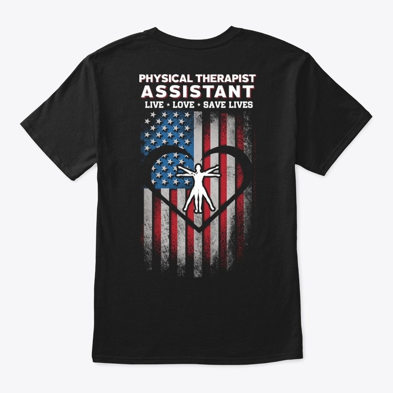 Physical Therapist Assit- Live and Love